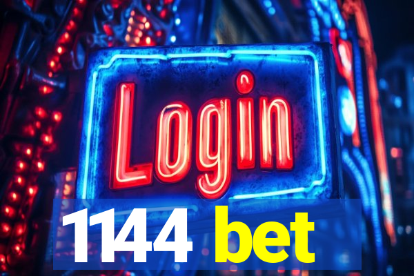 1144 bet